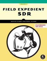 Field Expedient SDR. Volume 1