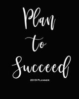 2019 Planner-Plan to Succeed