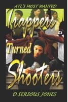 Trappers Turned Shooters Part 1