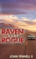 Raven Gone Rogue
