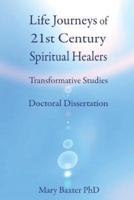 Life Journeys of Spiritual Healers