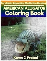 American Alligator Coloring Book for Adults Relaxation Meditation Blessing