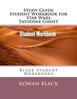 Study Guide Student Workbook for Star Wars Tatooine Ghost
