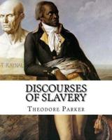 Discourses of Slavery, By
