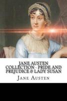Jane Austen Collection - Pride and Prejudice & Lady Susan