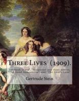 Three Lives (1909). By