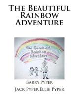 The Beautiful Rainbow Adventure