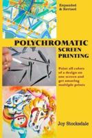 Polychromatic Screen Printing