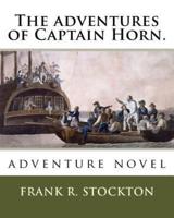 The Adventures of Captain Horn.