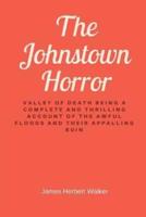 The Johnstown Horror