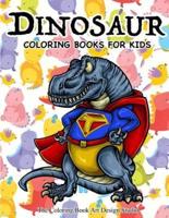 Dinosaur Coloring Books for Kids: Dinosaur Coloring Books for Kids 3-8, 6-8, Toddlers, Boys Best Birthday Gifts (Dinosaur Coloring Book Gift)