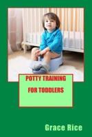Potty Training For Toddlers