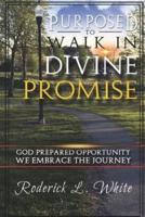 Purposed To Walk In Divine Promise (Full Color)