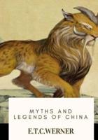 Myths and Legends of China