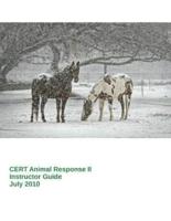 CERT Animal Response II -- Instructor Guide