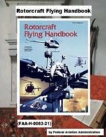 Rotorcraft Flying Handbook .(FAA-H-8083-21)