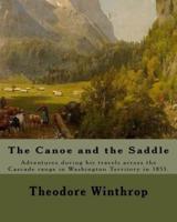 The Canoe and the Saddle, By