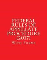 Federal Rules of Appellate Procedure (2017)