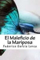 El Maleficio De La Mariposa