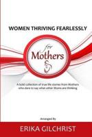 Women Thriving Fearlessly for Mothers