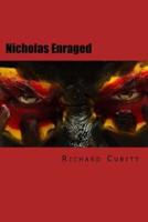 Nicholas Enraged