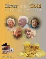 Silver and Gold, Second Edition - Last Will and Embezzlement Discussion Guide