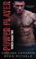 Power Player (Power Chain Book 2)