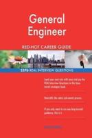 General Engineer RED-HOT Career Guide; 2576 REAL Interview Questions