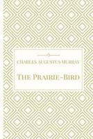 The Prairie-Bird