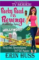 Rocky Road & Revenge