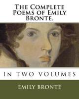The Complete Poems of Emily Bronte.