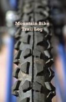 Mountain Bike Trail Log