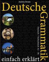 Deutsche Grammatik Einfach Erklärt