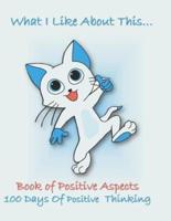 What I Like About This...Book of Positive Aspects