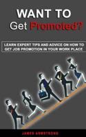 Want to Get Promoted
