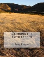 Climbing the Faith Ladder