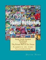 Study Guide Student Workbook Avengers The Private War of Dr. Doom