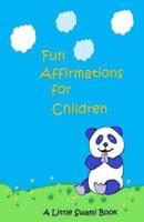 Fun Affirmations for Children