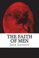 The Faith of Men