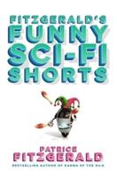 Fitzgerald's Funny Sci-Fi Shorts