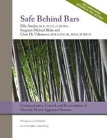 Safe Behind Bars