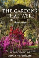 The Gardens That Were