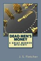 Dead Men's Money