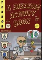 A Bizarre Activity Book