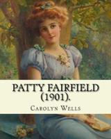 Patty Fairfield (1901). By