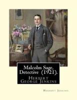 Malcolm Sage, Detective (1921). By