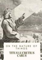 On the Nature of Things