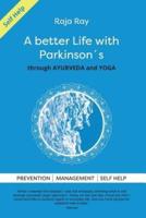 A Better Life With Parkinson's