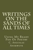 Writings On The Sands Of All Times