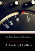 The Radio Amateur's Hand Book